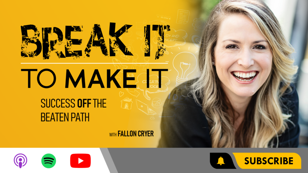 Break It To Make It Podcast